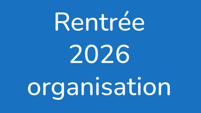 rentree2026-organisation.png